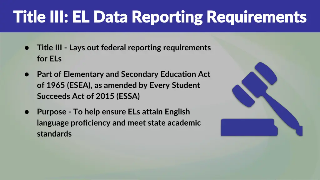 title iii el data reporting requirements title