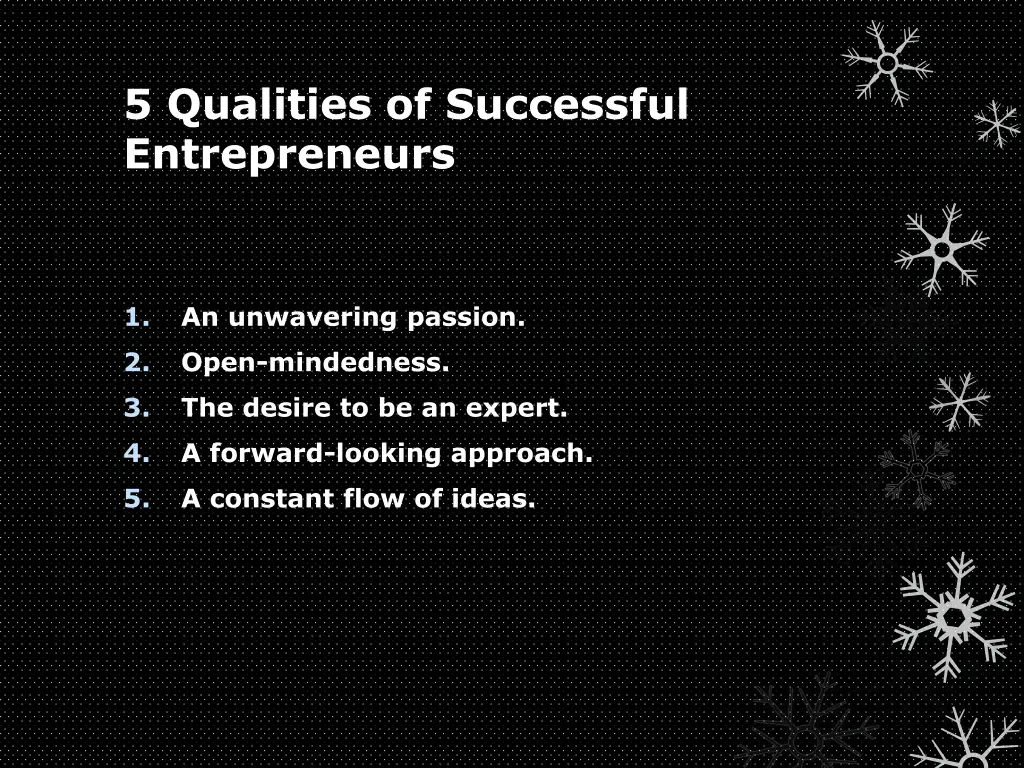 5 qualities of successful entrepreneurs