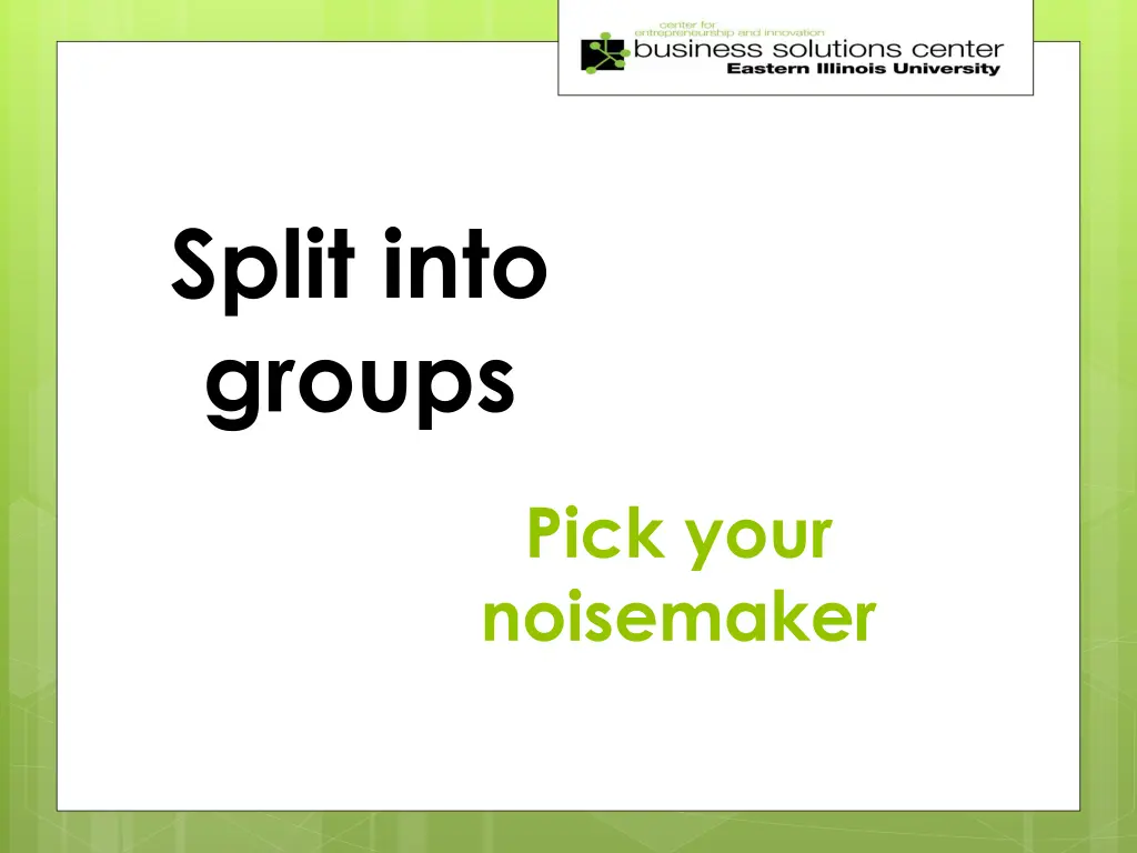 split into groups