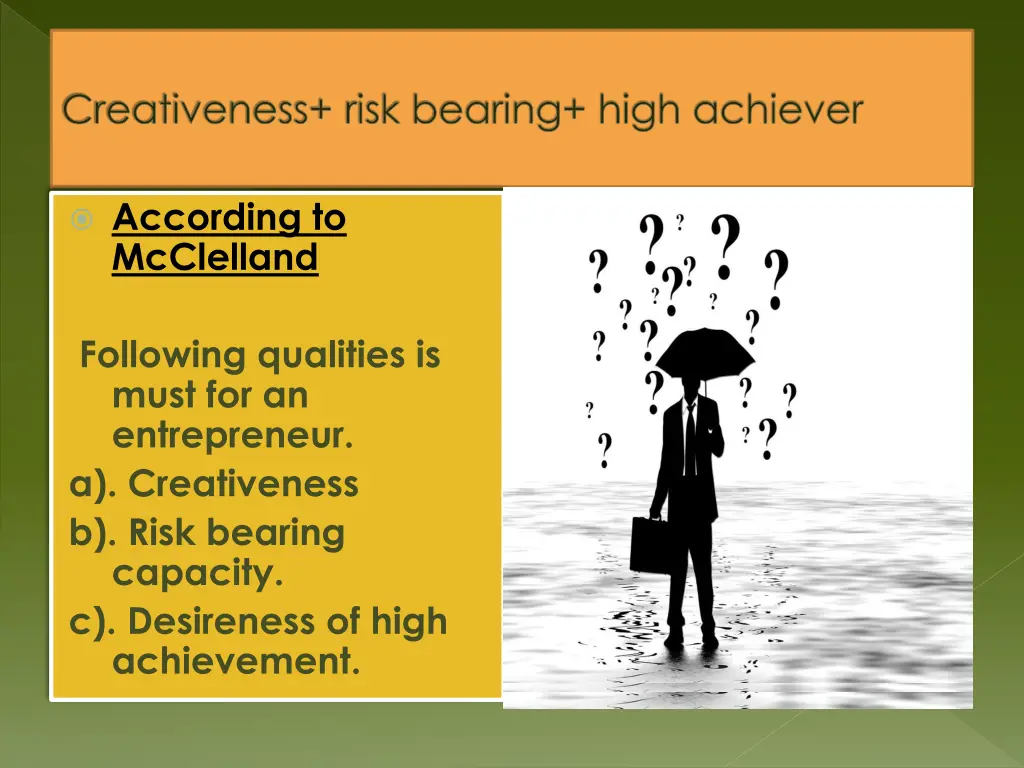 creativeness risk bearing high achiever