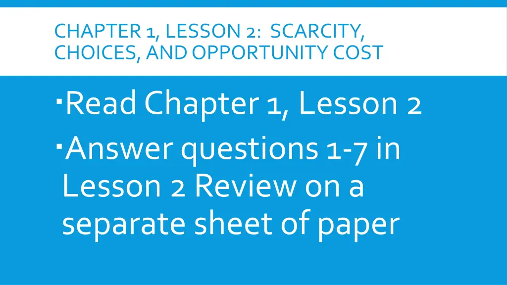 chapter 1 lesson 2 scarcity choices