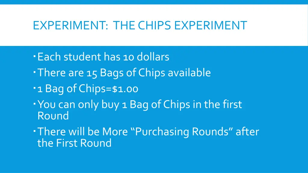 experiment the chips experiment