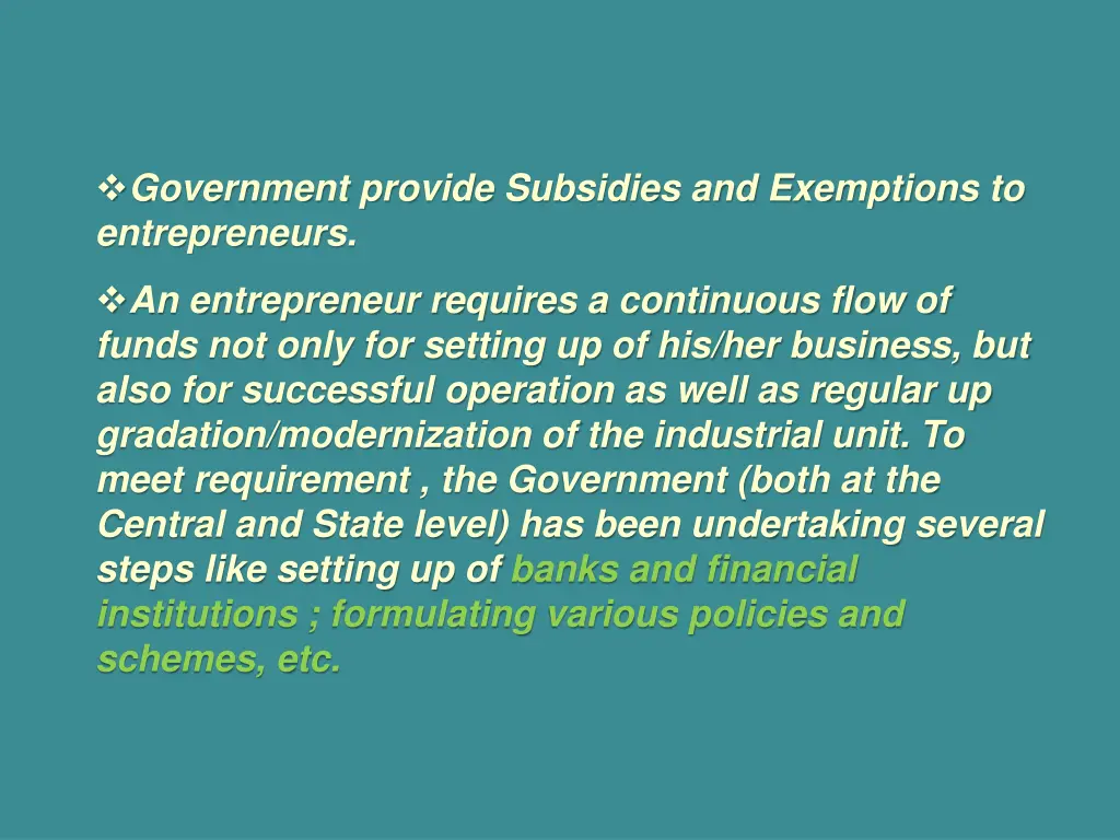 government provide subsidies and exemptions