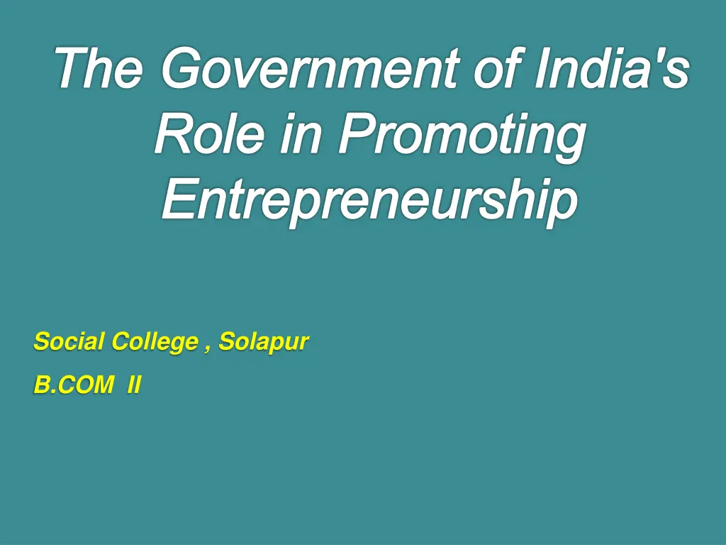 the government of india s role in promoting