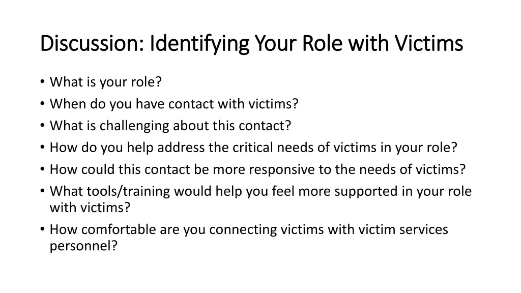 discussion identifying your role with victims 1