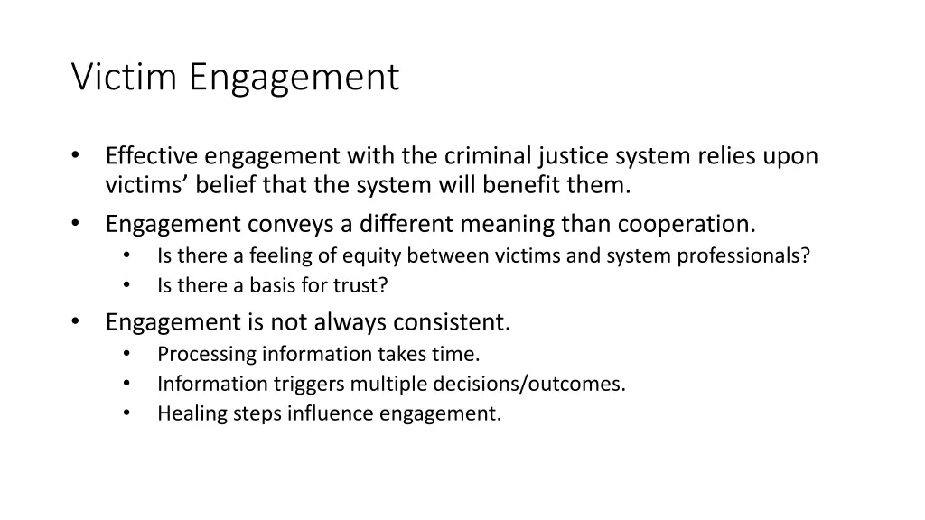 victim engagement