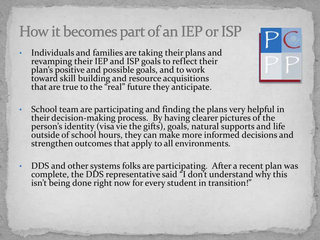 how it becomes part of an iep or isp