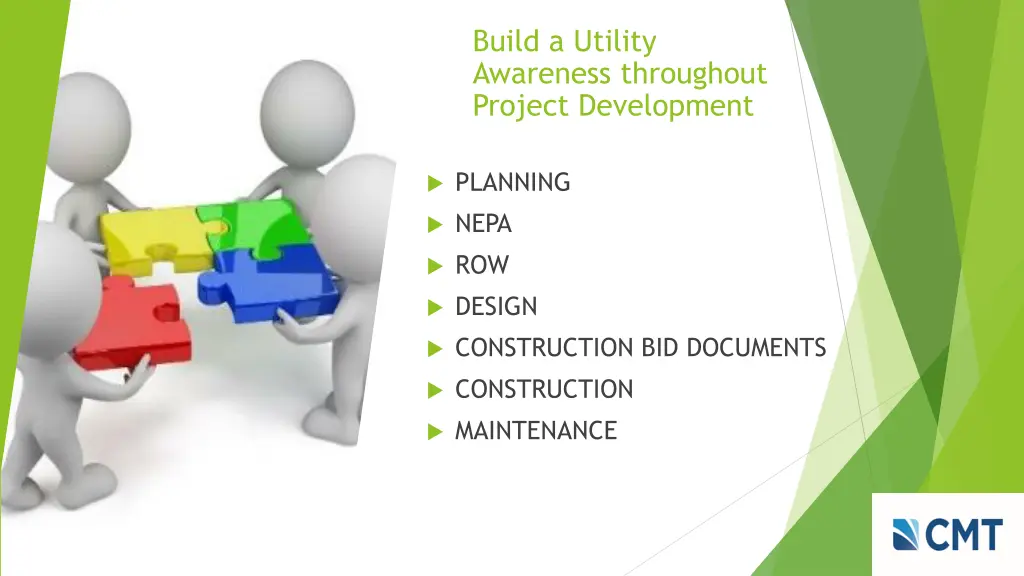 build a utility awareness throughout project