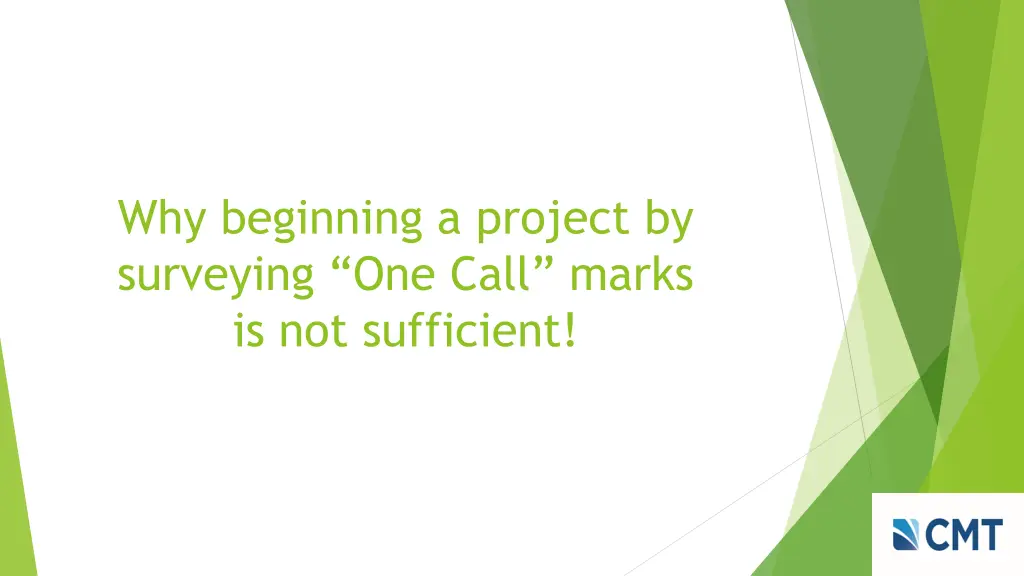 why beginning a project by surveying one call