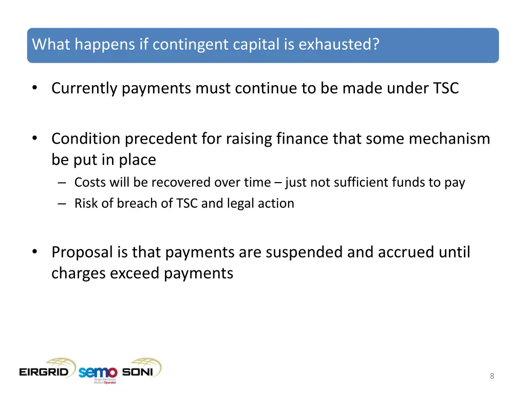 what happens if contingent capital is exhausted