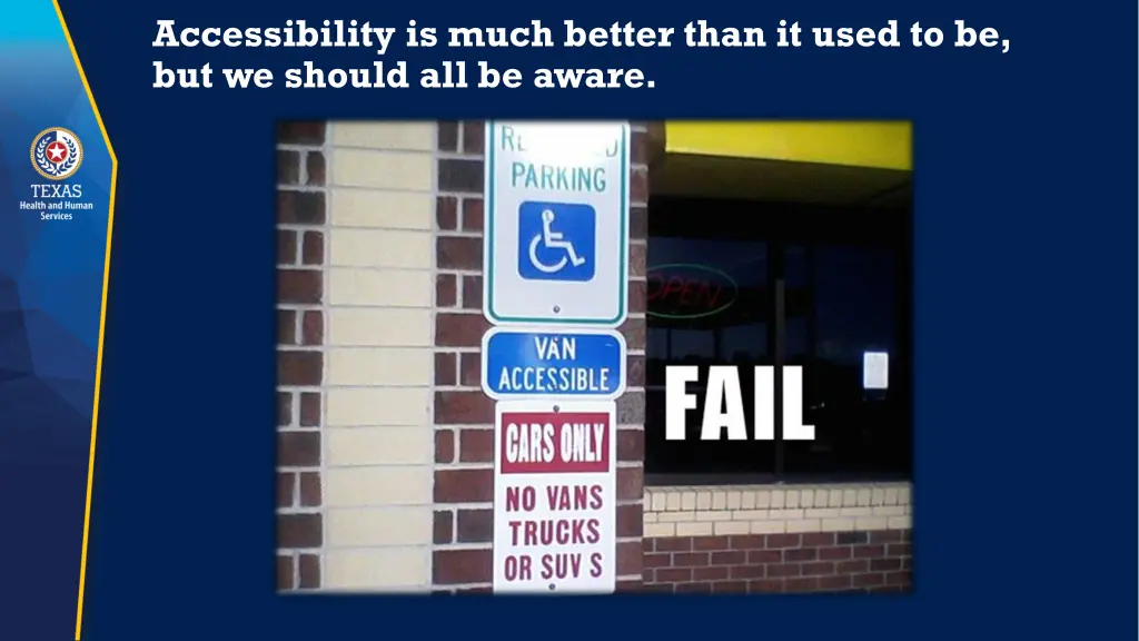 accessibility is much better than it used 3