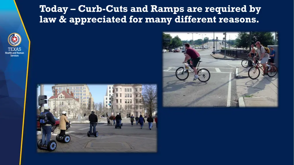 today curb cuts and ramps are required 1