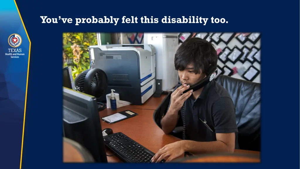 you ve probably felt this disability too