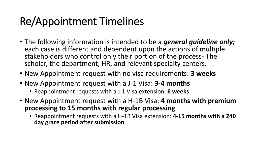 re appointment timelines re appointment timelines