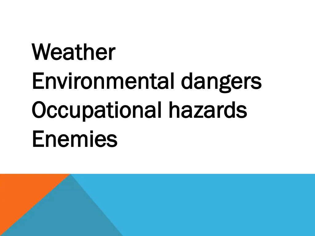 weather weather environmental dangers