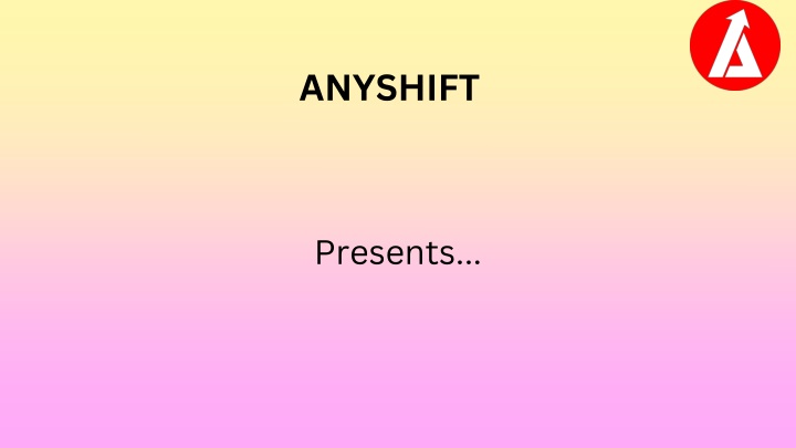 anyshift