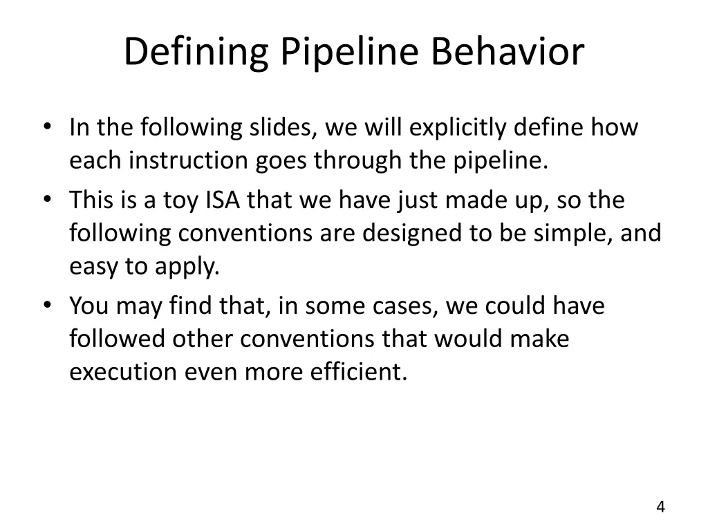 defining pipeline behavior