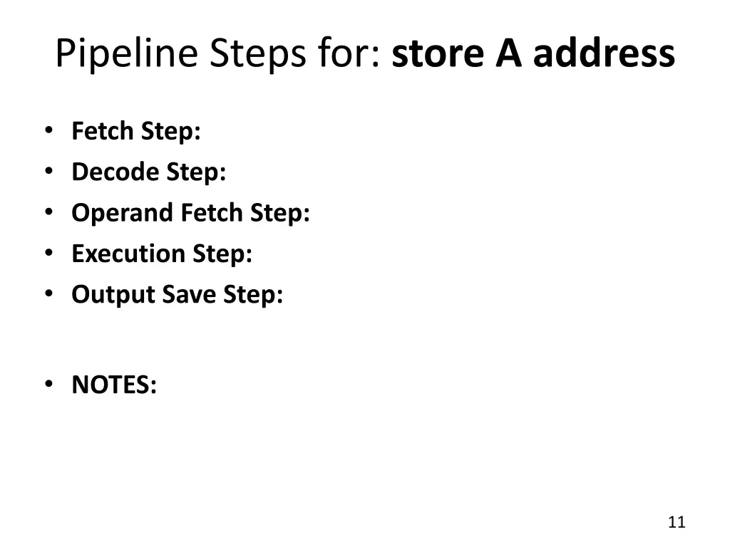 pipeline steps for store a address