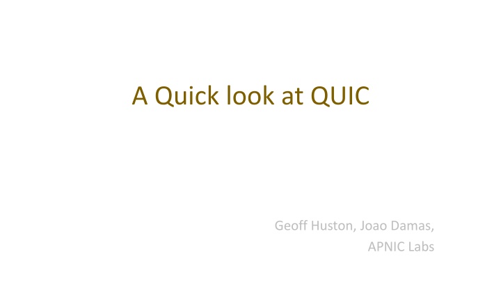 a quick look at quic