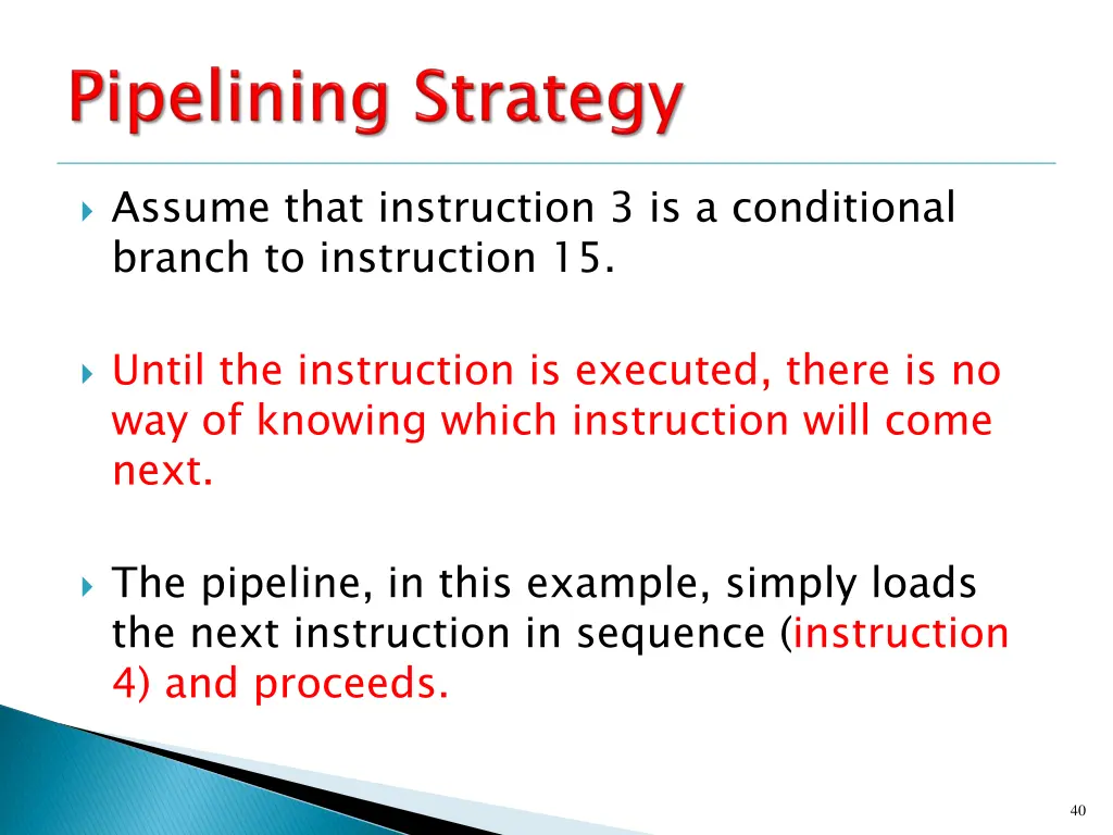 assume that instruction 3 is a conditional branch