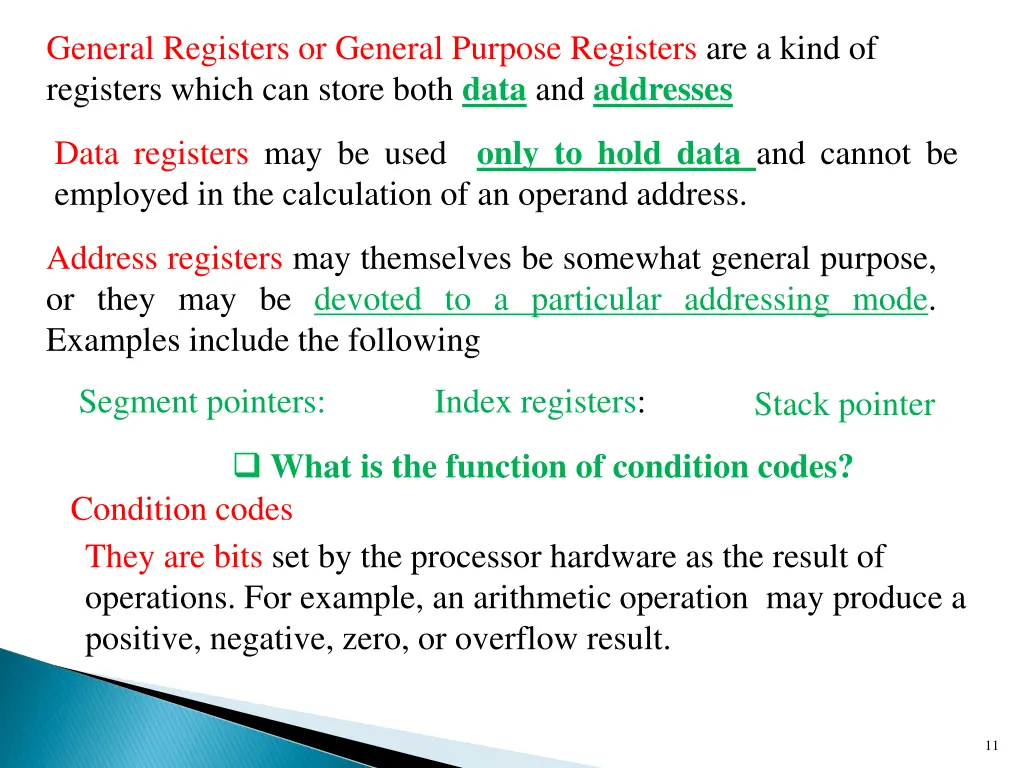 general registers or general purpose registers