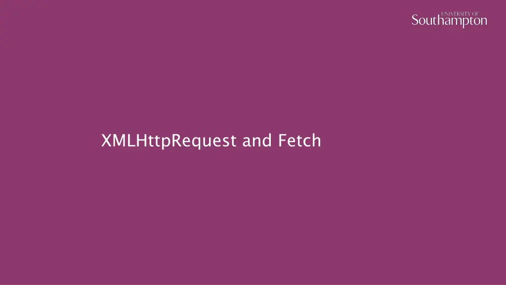 xmlhttprequest and fetch