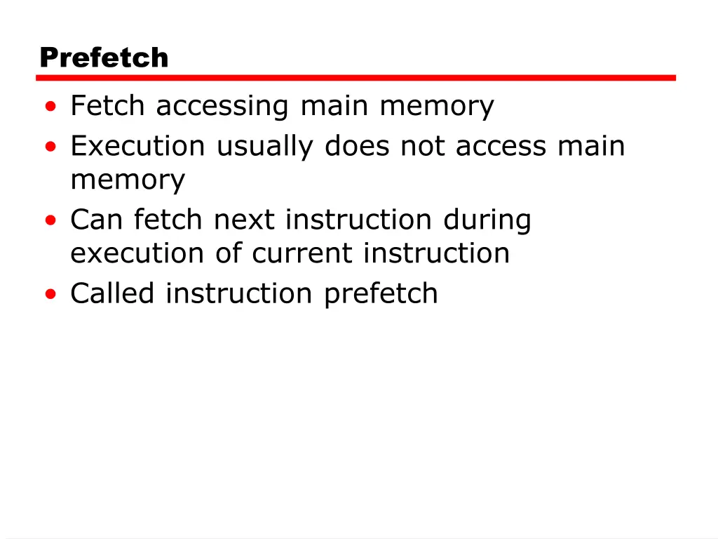 prefetch fetch accessing main memory execution