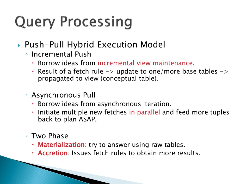 push pull hybrid execution model incremental push