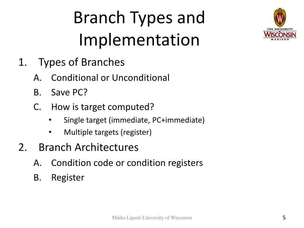 branch types and implementation