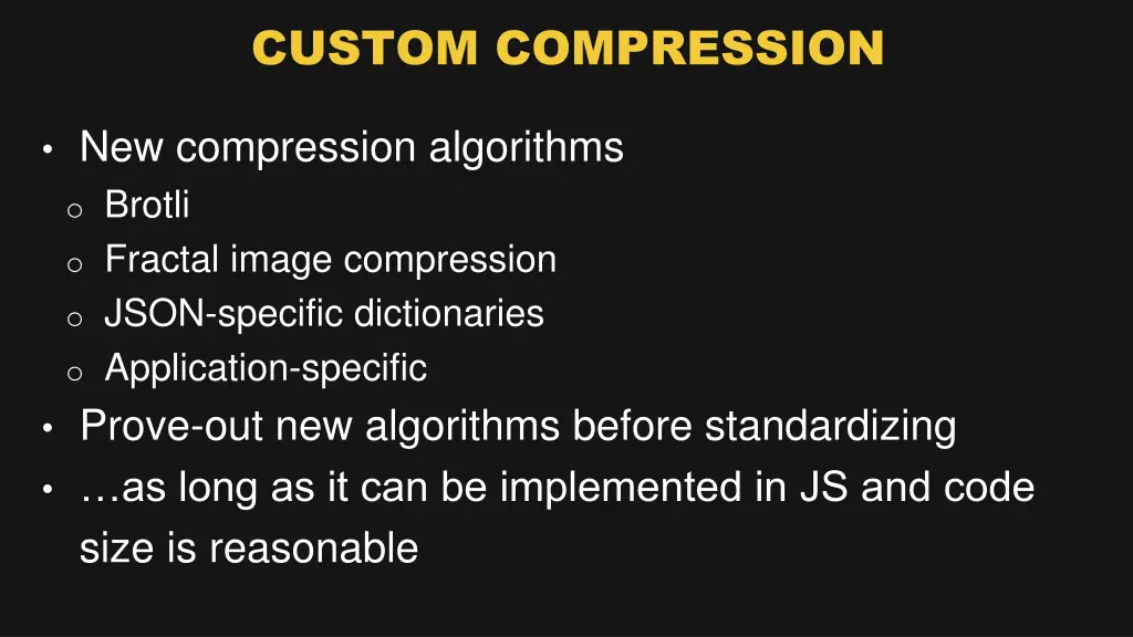 custom compression