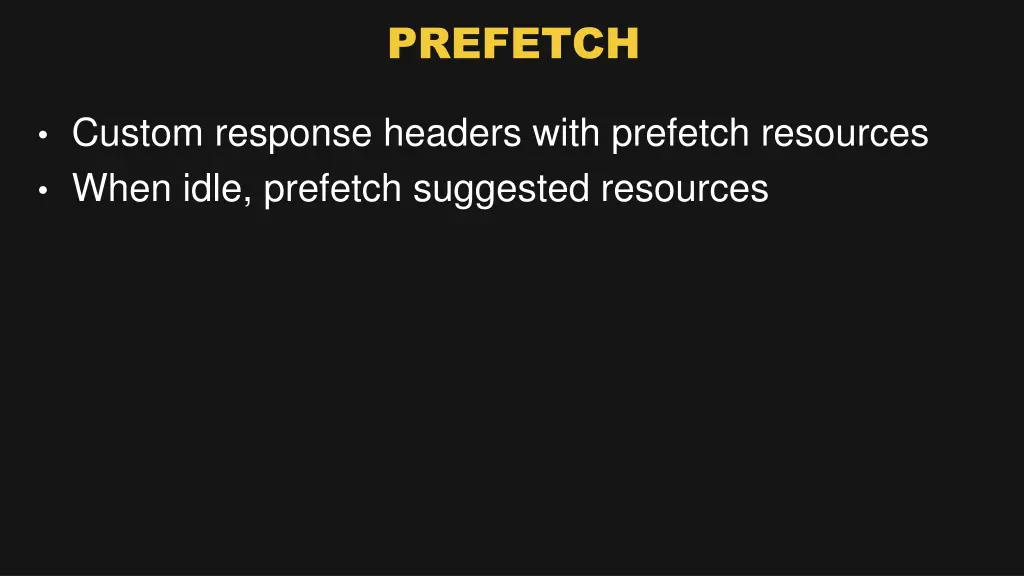 prefetch