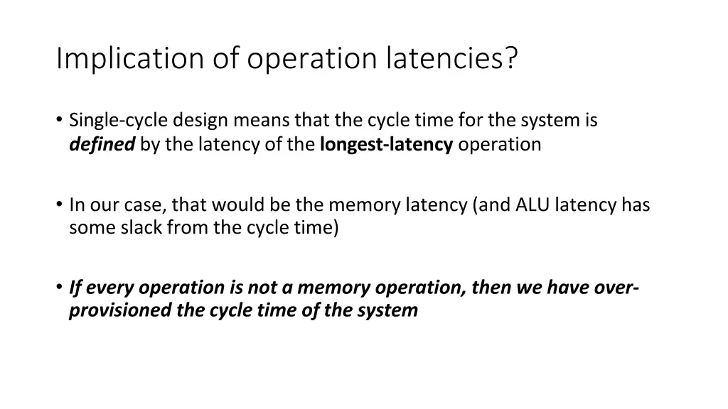 implication of operation latencies