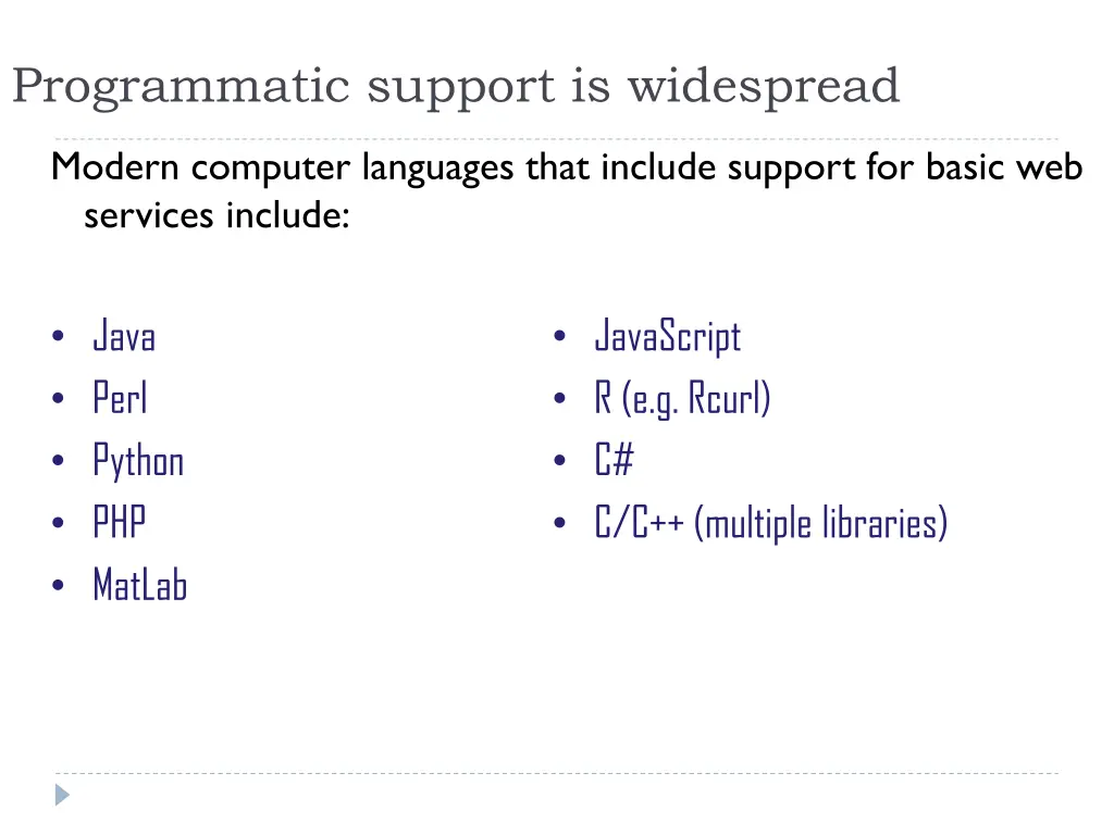 programmatic support is widespread