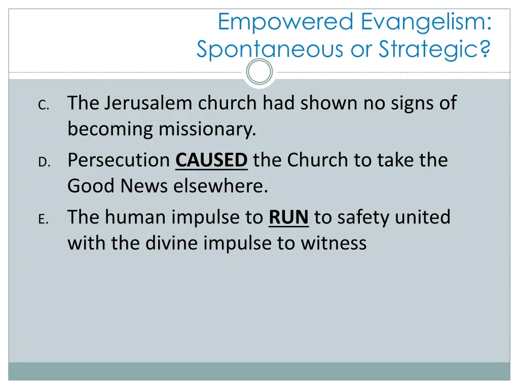 empowered evangelism spontaneous or strategic 4