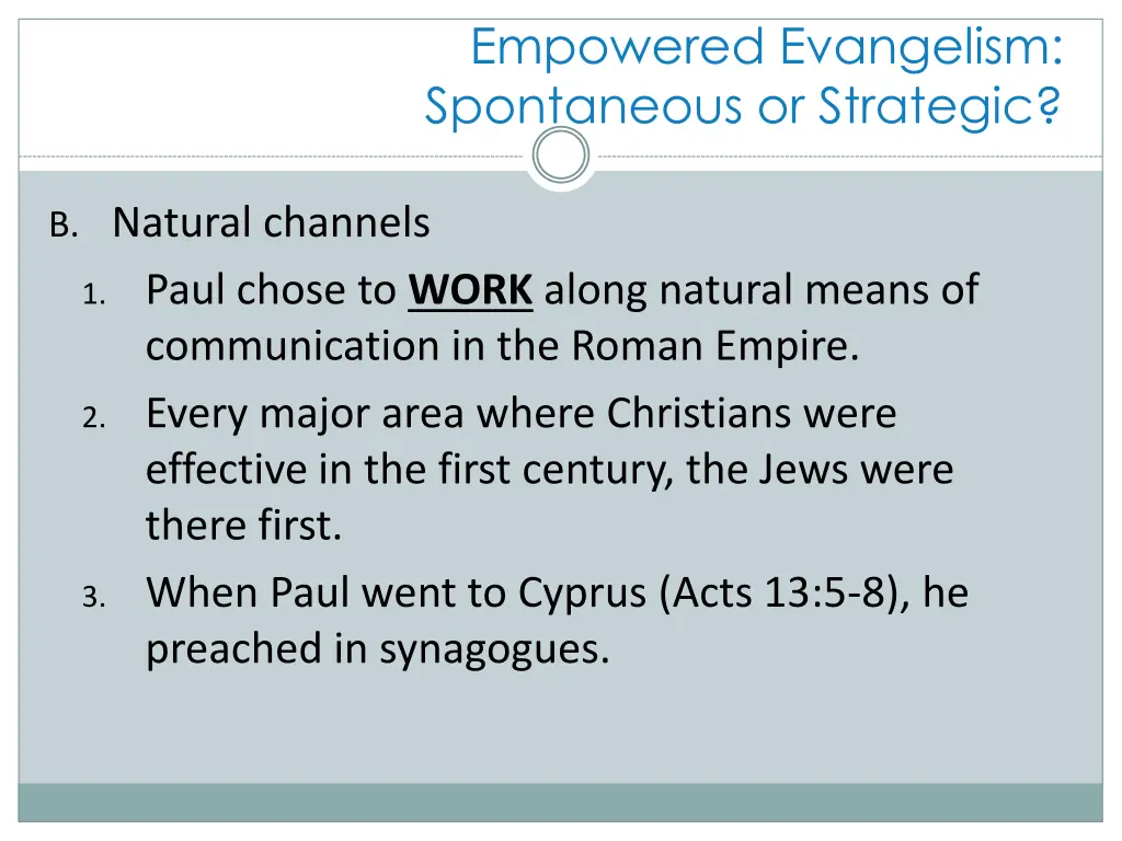 empowered evangelism spontaneous or strategic 9