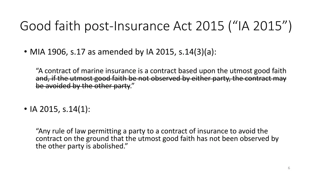 good faith post insurance act 2015 ia 2015