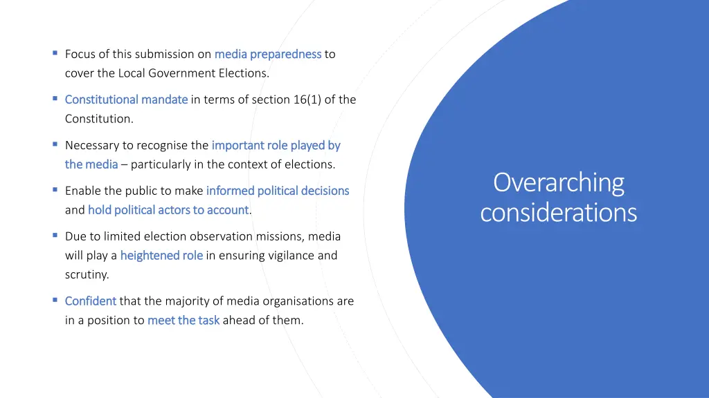 focus of this submission on media preparedness