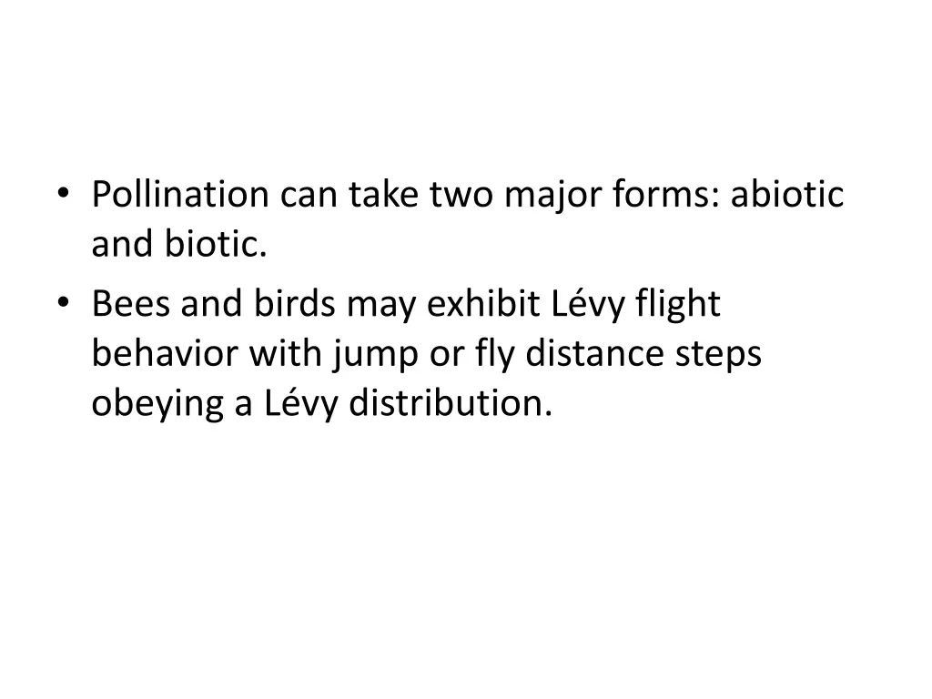 pollination can take two major forms abiotic