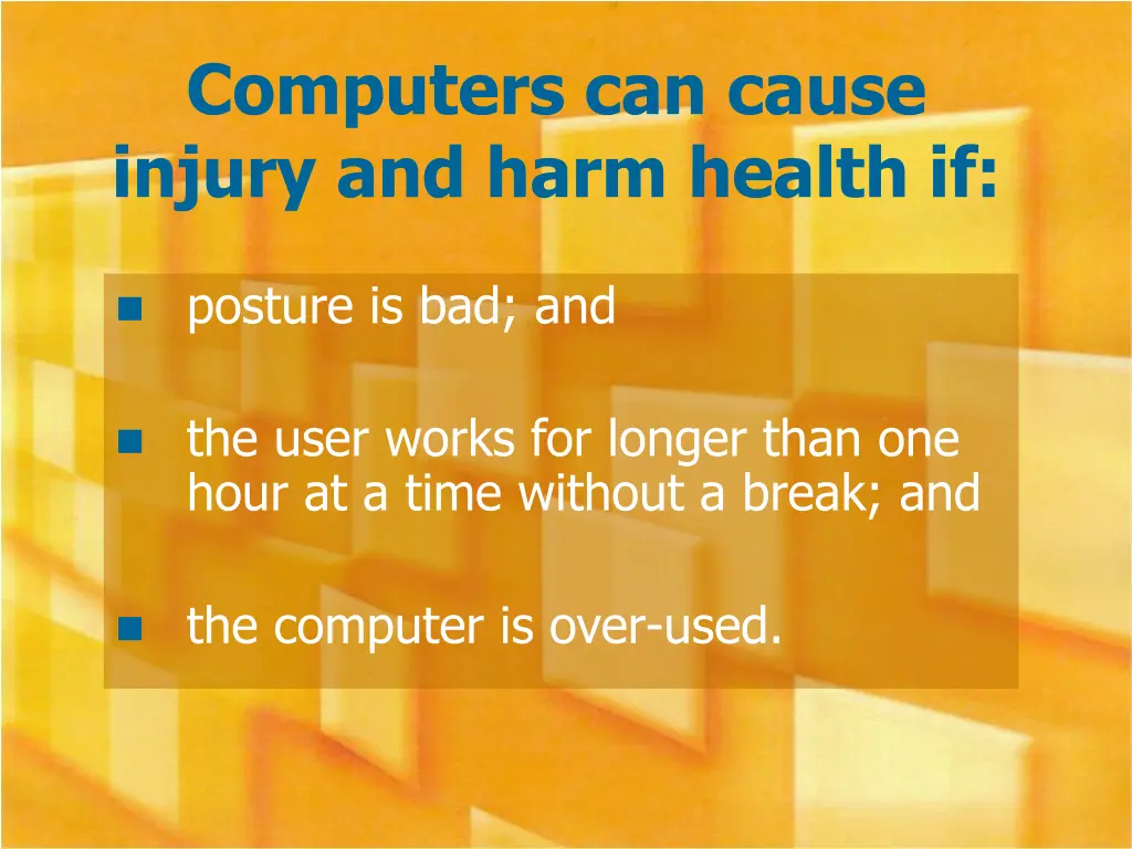 computers can cause injury and harm health if