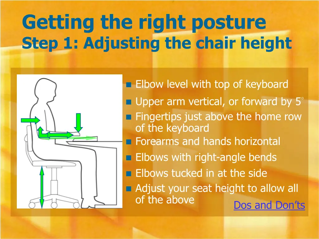 getting the right posture step 1 adjusting