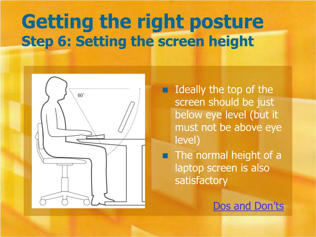 getting the right posture step 6 setting