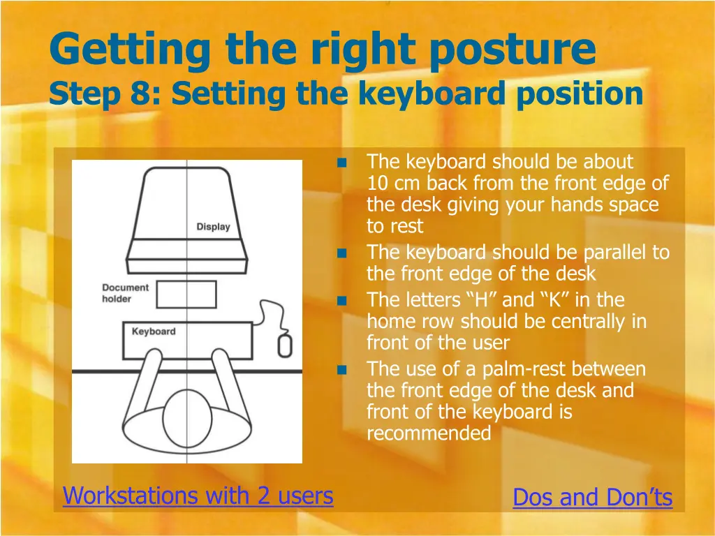 getting the right posture step 8 setting