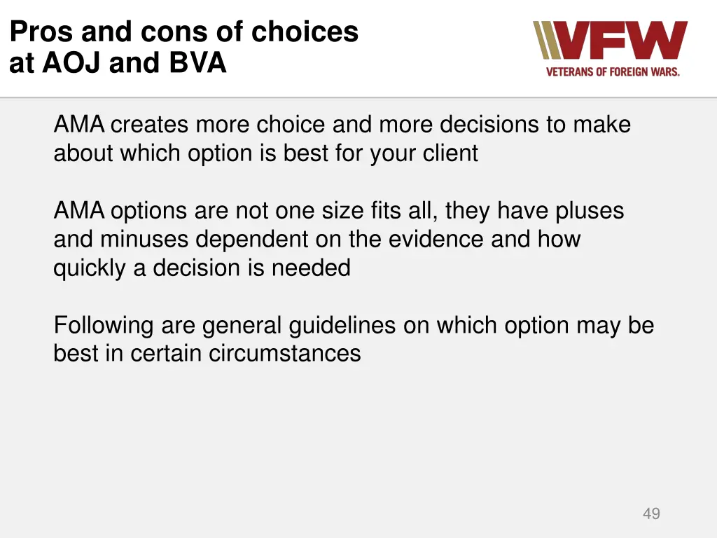 pros and cons of choices at aoj and bva