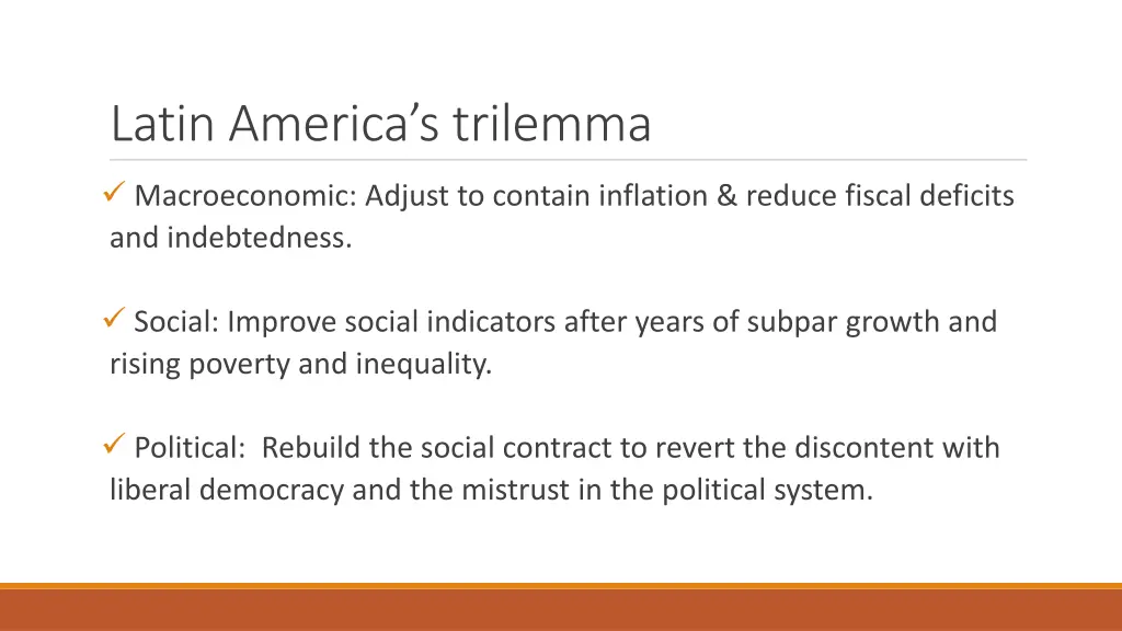 latin america s trilemma