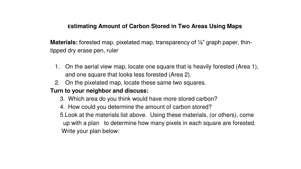 e stimating amount of carbon stored in two areas