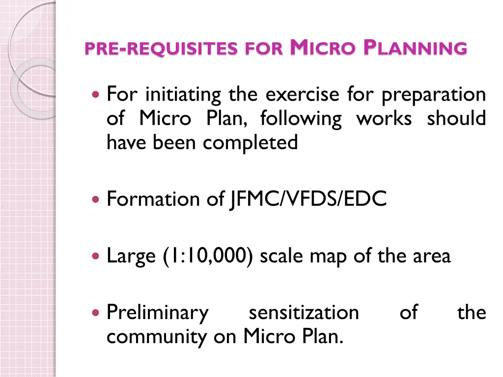 pre requisites for m icro p lanning