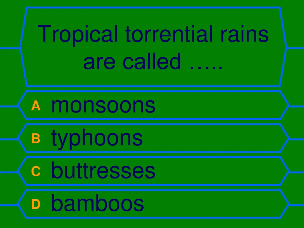 tropical torrential rains are called