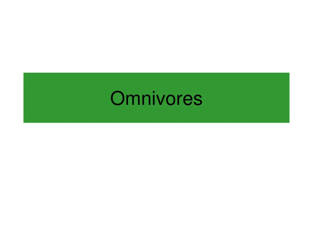 omnivores