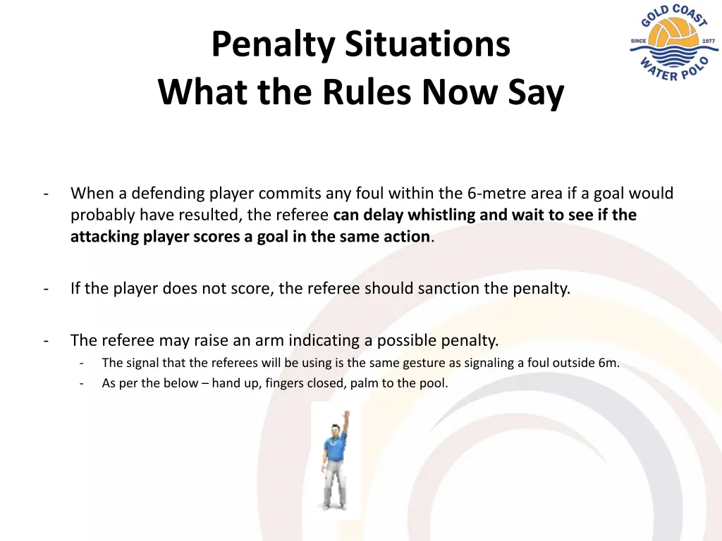 penalty situations what the rules now say