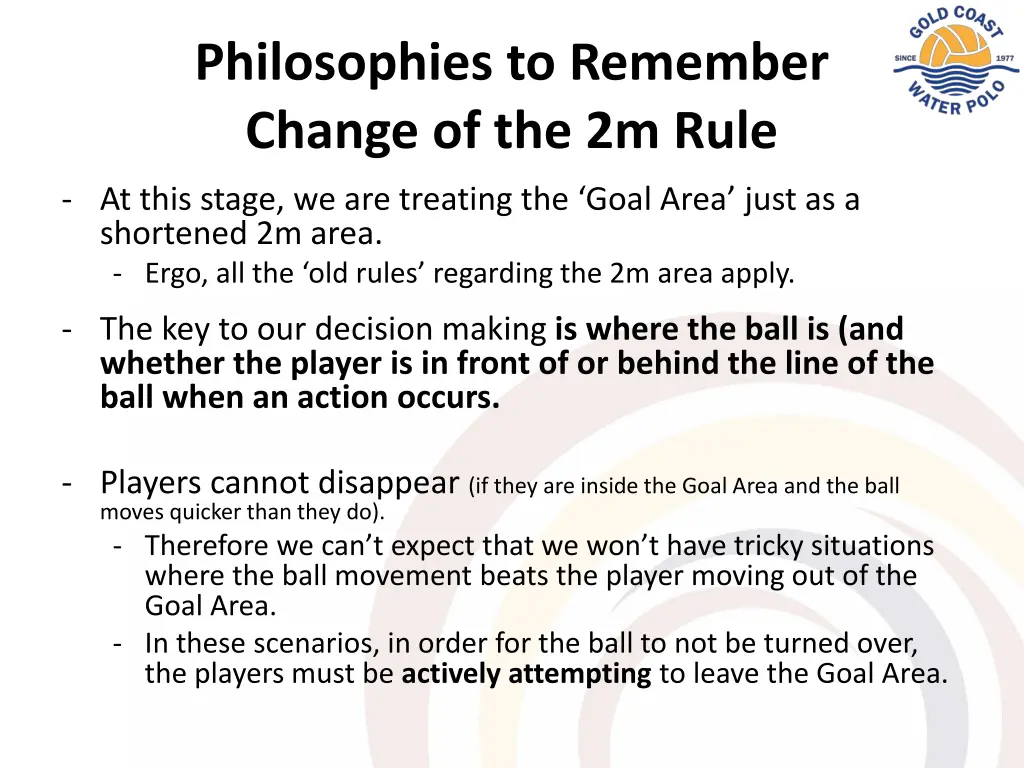 philosophies to remember change of the 2m rule